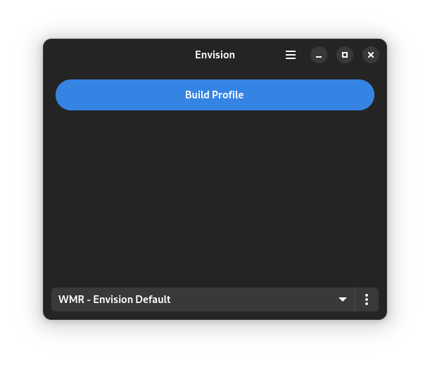 Envision XR Screen with WMR Envision Default selected WMR default